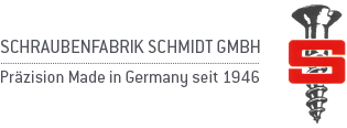 Schraubenfabrik Schmidt GmbH - Präzision Made in Germany seit 1946